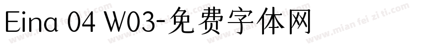 Eina 04 W03字体转换